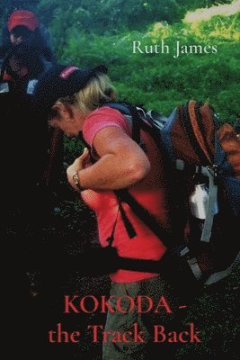 KOKODA - the Track Back