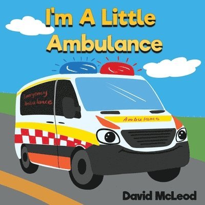 David McLeod - I'm a Little Ambulance, Häftad. Tillgänglighet: Lägg i varukorg