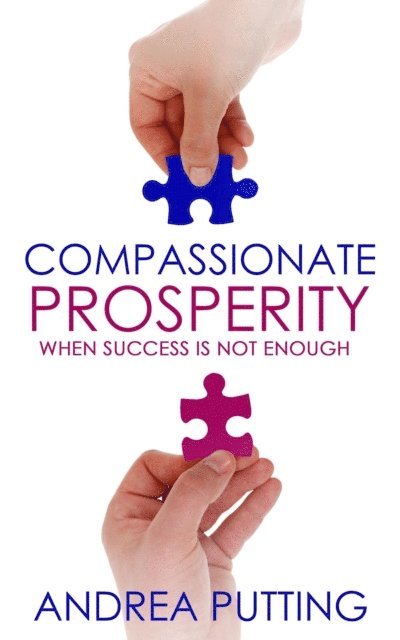 Andrea Putting - Compassionate Prosperity, E-bok