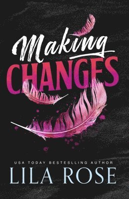 Lila Rose - Making Changes, Häftad