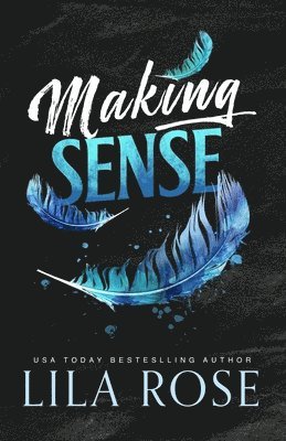 Lila Rose - Making Sense, Häftad