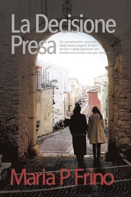 Maria P Frino - Decisione Presa, Häftad