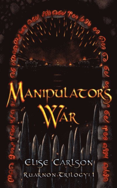 Elise Carlson - Manipulator's War, E-bok