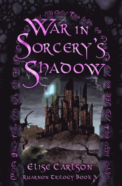 Elise Carlson - War In Sorcery's Shadow, E-bok