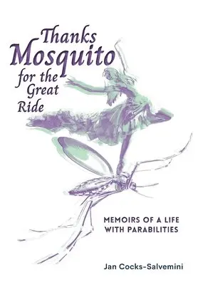 Jan Cocks-Salvemini - Thanks Mosquito for the Great Ride, Inbunden. Tillgänglighet: Lägg i varukorg