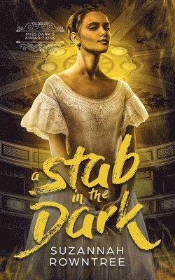 Suzannah Rowntree - Stab in the Dark, Häftad. Tillgänglighet: Lägg i varukorg