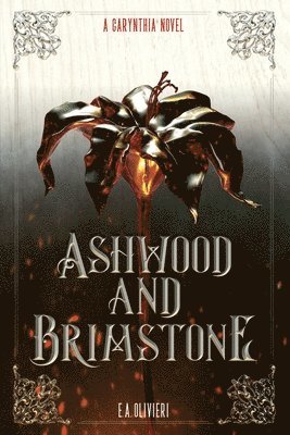 E A Olivieri - Ashwood and Brimstone, Häftad