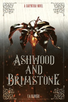 E A Olivieri - Ashwood and Brimstone, Häftad