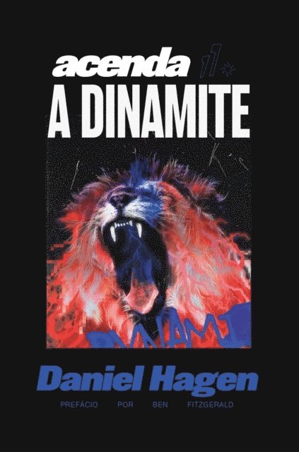 Daniel Hagen - Acenda A Dinamite, E-bok