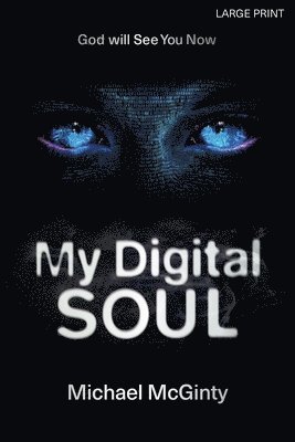 Michael McGinty - My Digital Soul, Häftad