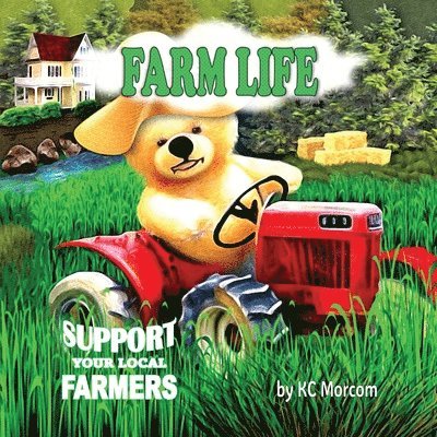 K C Morcom - Farm Life, Häftad