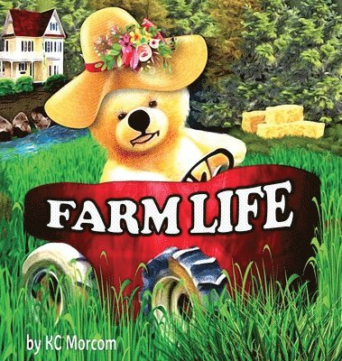 K C Morcom - Farm Life, Inbunden