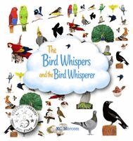 K C Morcom - Bird Whispers and the Bird Whisperer, Inbunden. Tillgänglighet: Lägg i varukorg