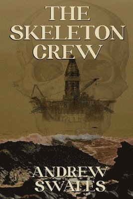 Andrew Swales - Skeleton Crew, Häftad