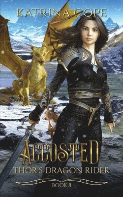 Katrina Cope - Accosted, Häftad