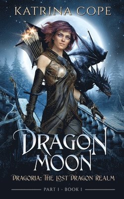 Katrina Cope - Dragon Moon, Häftad