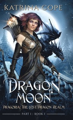 Katrina Cope - Dragon Moon, Inbunden