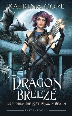 Katrina Cope - Dragon Breeze, Häftad