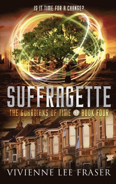 Vivienne Lee Fraser - Suffragette, E-bok