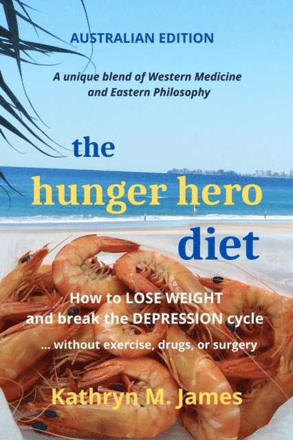 Kathryn M James - HUNGER HERO DIET, E-bok. Tillgänglighet: Lägg i varukorg