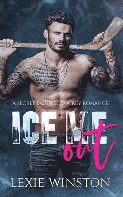 Lexie Winston - Ice Me Out, Häftad. Tillgänglighet: Lägg i varukorg