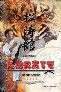 KARATE: HANDBOOK FOR TRADITIONAL JAPANESE KARATE