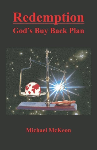 Michael McKeon - Redemption - God's Buy Back Plan, E-bok