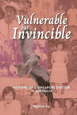 Bernice Eu - Vulnerable but Invincible, Häftad. Tillgänglighet: Lägg i varukorg