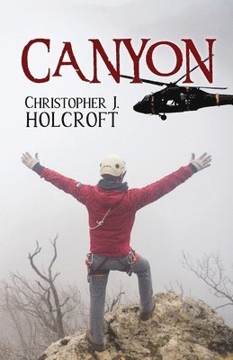 Christopher J Holcroft - Canyon, Häftad. Tillgänglighet: Lägg i varukorg