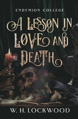 W H Lockwood - Lesson in Love and Death, Häftad