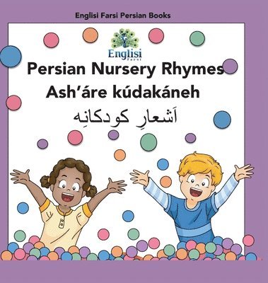 Persian Nursery Rhymes Ash'áre Kúdakáneh av Mona Kiani
