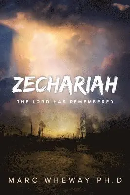 Marc Wheway - Zechariah, Häftad. Tillgänglighet: Lägg i varukorg