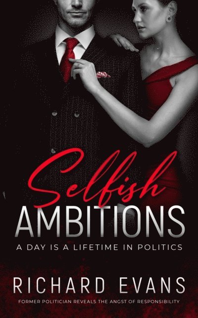 Richard Evans - SELFISH AMBITIONS, E-bok