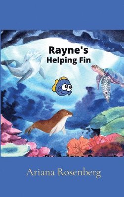 Ariana Rosenberg - Rayne's Helping Fin, Inbunden. Tillgänglighet: Lägg i varukorg