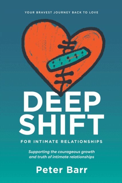 Peter Barr - Deep Shift for Intimate Relationships, E-bok