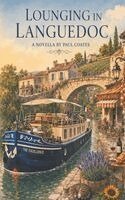 Paul Coates - Lounging in Languedoc, Häftad