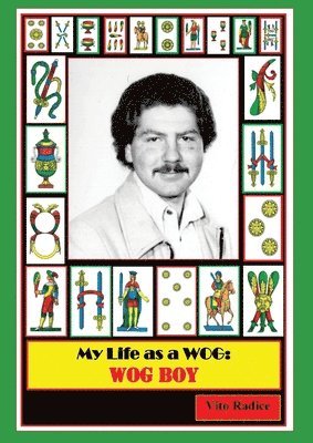 Vito Radice - My Life as a WOG, Häftad. Tillgänglighet: Lägg i varukorg