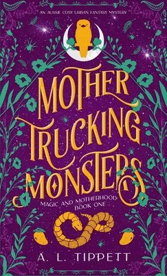 A L Tippett - Mother Trucking Monsters, Inbunden. Tillgänglighet: Lägg i varukorg