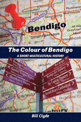 Bill Clyde - Colour of Bendigo, Häftad