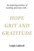 Hope Grit and Gratitude
