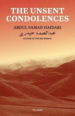 Abdul Samad Haidari - The Unsent Condolences, Häftad