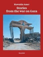 Ruwaida Amer - Stories from the war on Gaza, Häftad