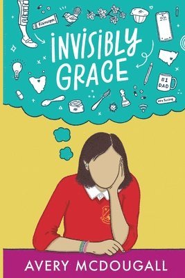 Avery McDougall - Invisibly Grace, Häftad