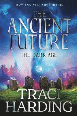 Traci Harding - Ancient Future, Häftad. Tillgänglighet: Lägg i varukorg