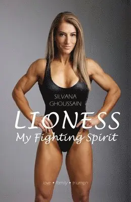 Silvana Ghoussain - Lioness, Häftad. Tillgänglighet: Lägg i varukorg