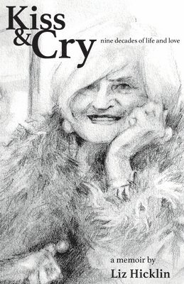Liz Hicklin - Kiss & Cry, Häftad