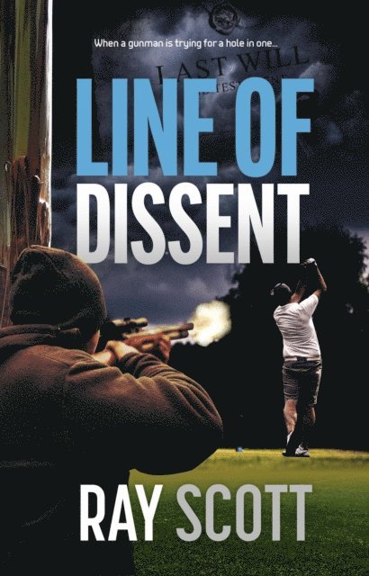 Ray Scott - Line of Dissent, E-bok
