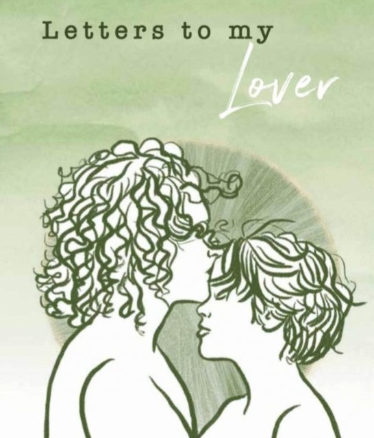 Letters To My Lover, E-bok