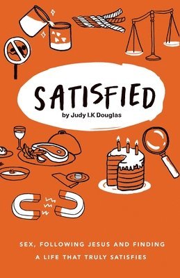 Judy Iris Kocho Douglas - Satisfied, Häftad