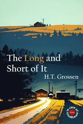 H T Grossen - Long and Short of It, Häftad. Tillgänglighet: Lägg i varukorg